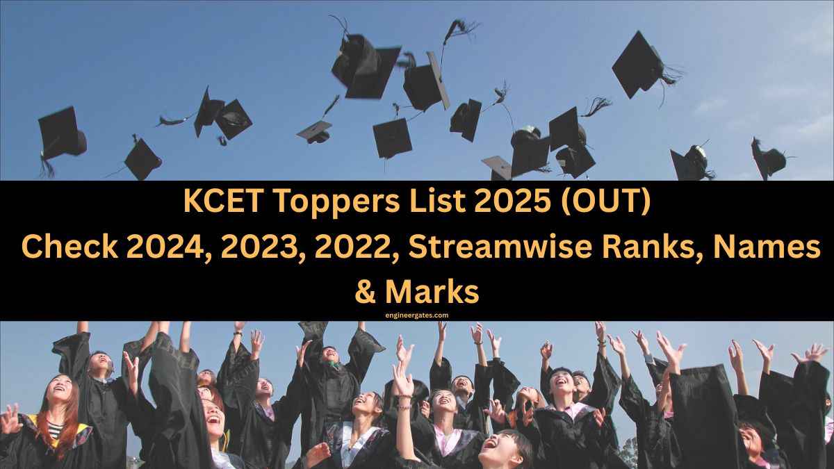 KCET Toppers List 2025 (OUT): Check 2024, 2023, 2022, Streamwise Ranks, Names & Marks