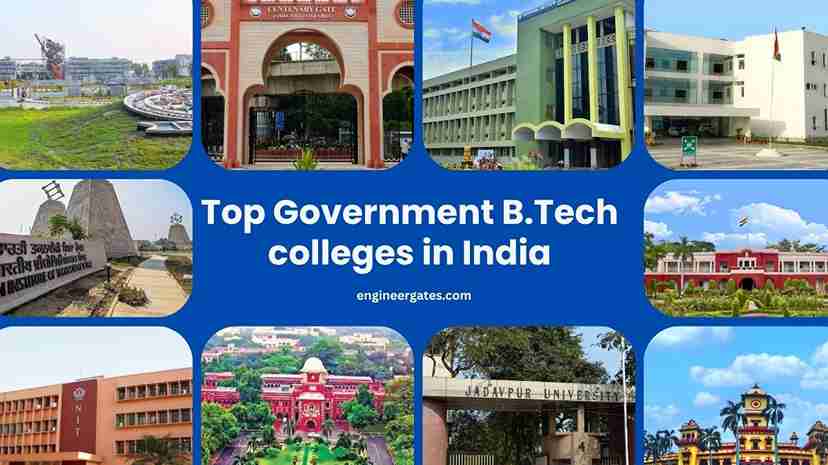 Top Government B.Tech colleges in India 2025