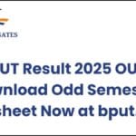BPUT Result 2025 OUT Download Odd Semester Marksheet Now at bput.ac.in