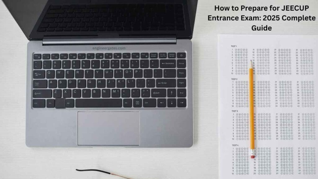How to Prepare for JEECUP Entrance Exam: 2025 Complete Guide