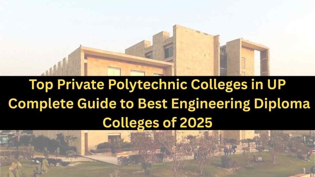 Top 10 Private Polytechnic Colleges in UP