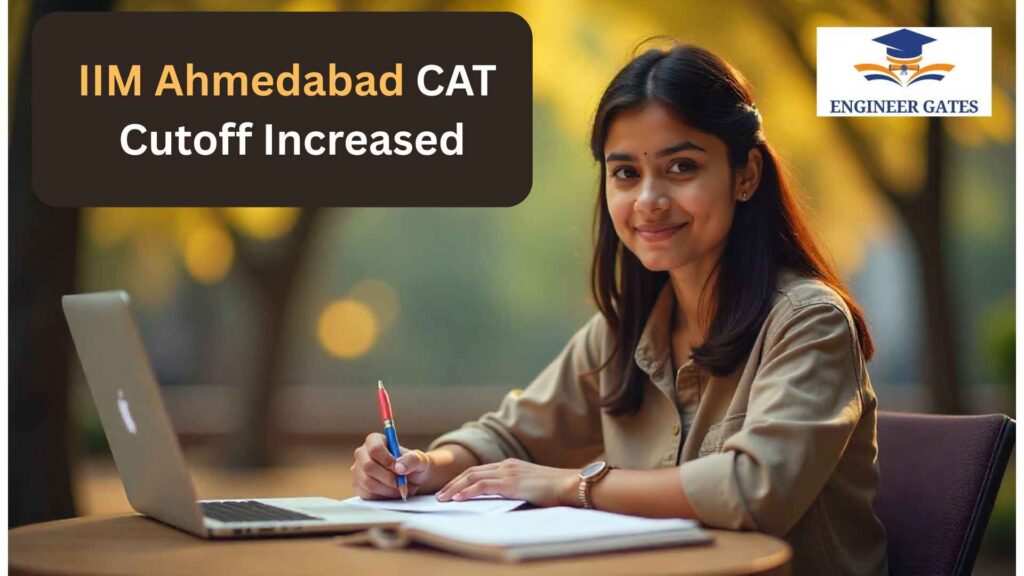 Indian student preparing for CAT 2025 with books and laptop, IIM Ahmedabad cutoff campus in background, highlighting higher cutoff